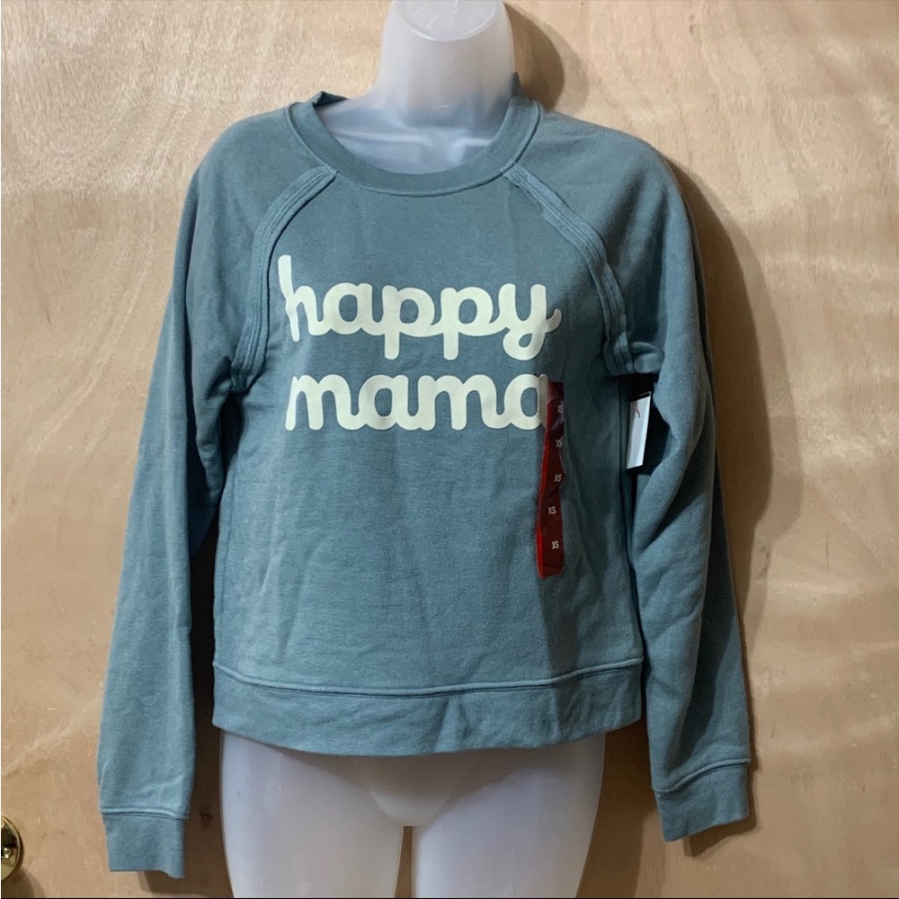 5/$45 SALE NWT Women’s Greyson/Treades Size XS Happy Momma Sweatshirt